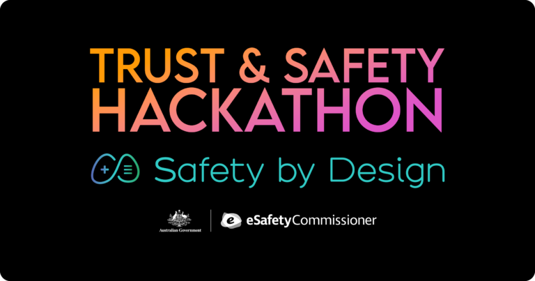 Trust and Safety Hackathon for Safety by Design